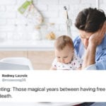 15 Hilarious and Brutally Honest Tweets About Parenting That Will Make You Laugh, Cry, or Laugh Then Cry