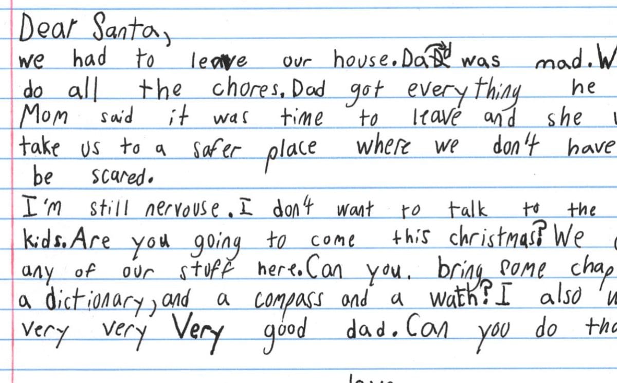 Boy in Domestic Violence Shelter Writes Letter To Santa Asking for 'a Very, Very, Very Good Dad'