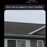 'Your Kid Is Naked In Your Window': Mom Who Just Wanted to Wash Her Hair Gets a Text From Her Neighbor That Had Her in Tears
