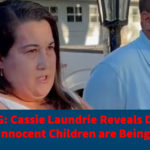 Cassie Laundrie Reveals Disturbing Way Her Innocent Children Are Being Involved