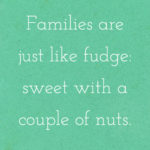 Funny Family Quotes to Share with Those You Love Most