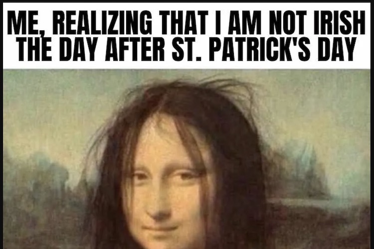 25 Funny St. Patrick's Day Memes 2023 — Happy St. Patrick's Day Meme